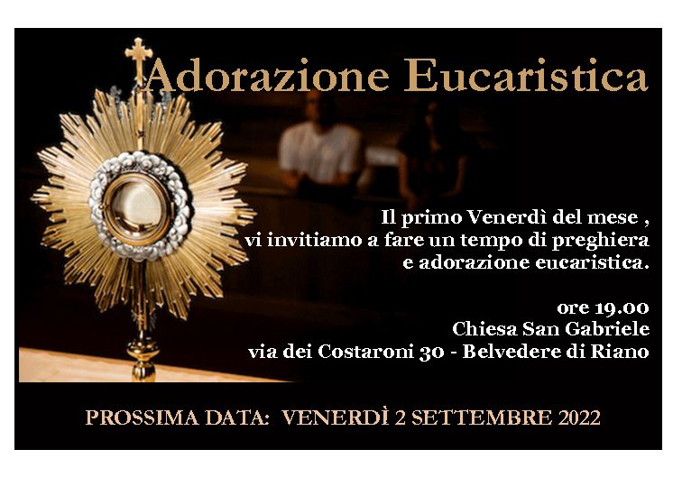Adorazione Eucaristica – ogni primo venerdi del mese